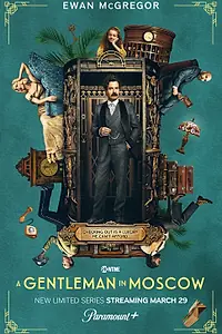 Постер к сериалу «Джентльмен в Москве (2024)»