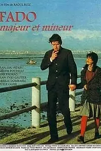 Постер к фильму «Fado majeur et mineur (1994)»