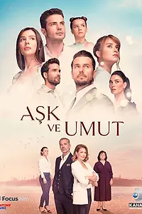 Постер к сериалу «Любовь и надежда (2022 - 2024)»