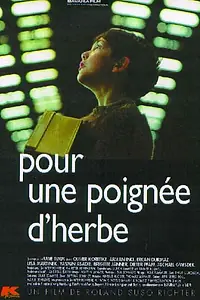 Постер к фильму «Горсть травы (2000)»