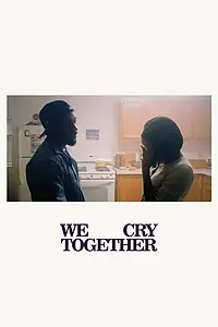 Постер к фильму «We Cry Together (2022)»