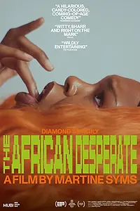 Постер к фильму «The African Desperate (2022)»