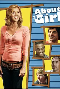 Постер к сериалу «О девушке (2007 - 2008)»
