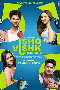 Постер к фильму «Ishq Vishk Rebound (2024)»