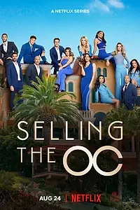 Главный постер сериала «Selling the OC (2022)»