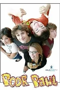 Постер к сериалу «Бедный Пол (2008 - 2011)»