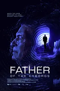 Главный постер фильма «Отец киборгов (2021)»