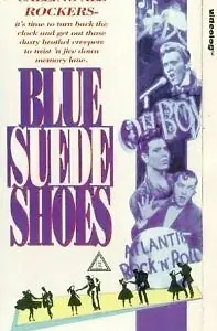 Постер к фильму «Blue Suede Shoes (1980)»