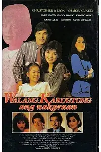 Постер к фильму «Walang karugtong ang nakaraan (1987)»