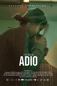 Постер к фильму «Adio (2022)»