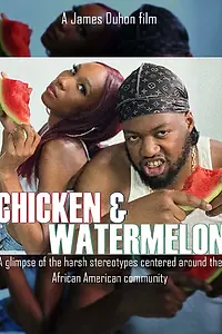 Постер к фильму «Chicken & Watermelon (2022)»