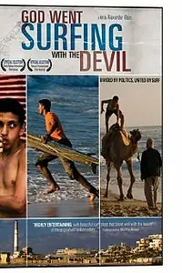 Постер к фильму «God Went Surfing with the Devil (2010)»