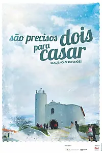 Главный постер фильма «São Precisos Dois Para Casar (2022)»