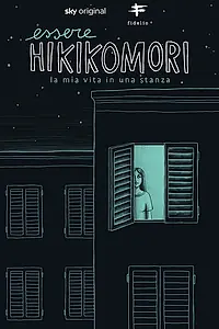 Главный постер мультфильма «Essere Hikikomori_la mia vita in una stanza (2022)»