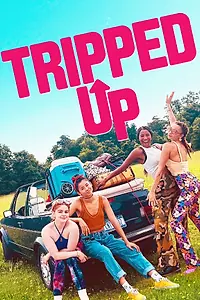 Постер к фильму «Tripped Up»