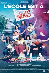 Главный постер фильма «L'école est à nous (2022)»