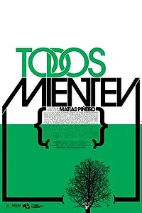 Постер к фильму «Todos mienten (2009)»