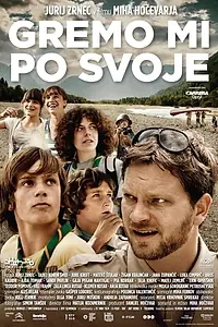 Главный постер фильма «Gremo mi po svoje (2010)»