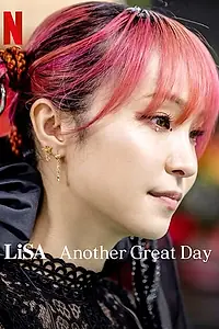 Главный постер фильма «LiSA Another Great Day (2022)»
