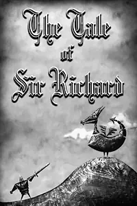 Главный постер мультфильма «The Tale of Sir Richard (2006)»