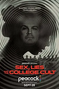 Постер к фильму «Sex, Lies and the College Cult (2022)»