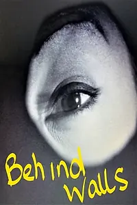 Постер к фильму «Behind Walls (1999)»