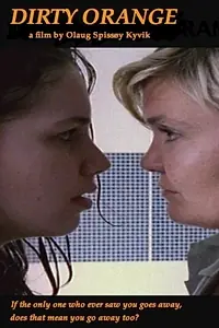 Главный постер фильма «Грязный апельсин (2009)»