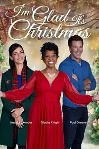 Постер к фильму «I'm Glad It's Christmas (2022)»