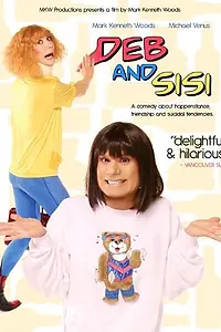 Постер к фильму «Deb and Sisi (2008)»
