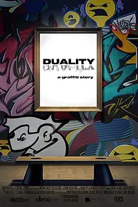 Постер к фильму «DUALITY a graffiti story... (2022)»
