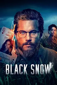 Постер к сериалу «Чёрный снег (2022)»
