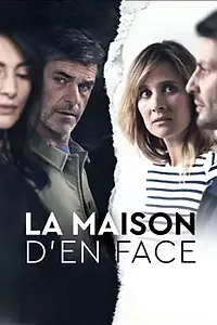 Постер к сериалу «La maison d'en face (2022)»