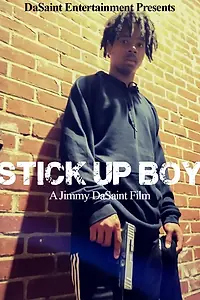 Постер к фильму «Stick Up Boy (2023)»