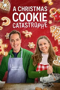 Главный постер фильма «A Christmas Cookie Catastrophe (2022)»