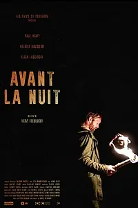 Главный постер фильма «Avant La Nuit (2022)»