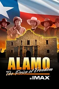 Постер к фильму «Alamo: The Price of Freedom (1988)»