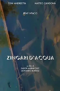 Постер к фильму «Zingari d'acqua (2017)»