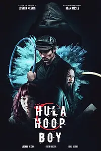 Постер к фильму «Hula Hoop Boy (2022)»