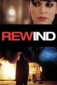 Постер к фильму «Rewind (2010)»