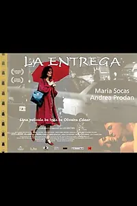 Постер к фильму «La entrega (2002)»