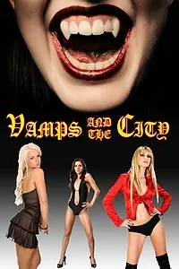 Постер к фильму «Vamps in the City (2010)»