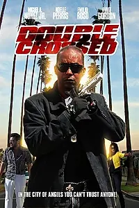 Постер к фильму «Double Crossed (2010)»