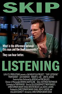 Постер к фильму «Skip Listening (2010)»