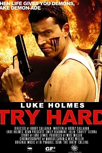 Постер к фильму «Try Hard (2010)»