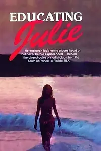 Главный постер фильма «Educating Julie (1984)»