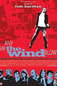 Постер к фильму «Куда бы ветер не дул (2003)»