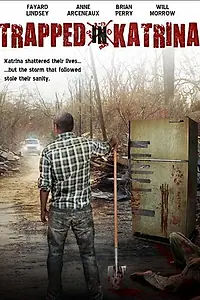 Главный постер фильма «Trapped in Katrina (2009)»
