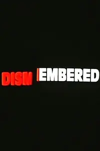 Постер к фильму «Dismembered (2003)»