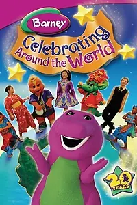 Постер к фильму «Barney: Celebrating Around the World (2008)»