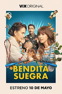 Постер к фильму «Bendita Suegra (2023)»